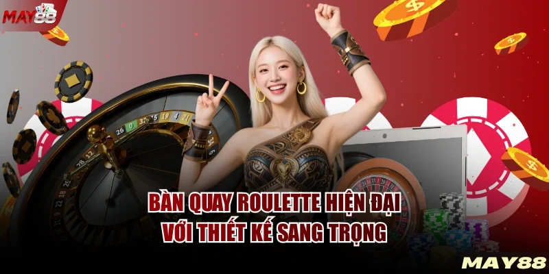 Bàn quay Roulette hiện đại với thiết kế sang trọng