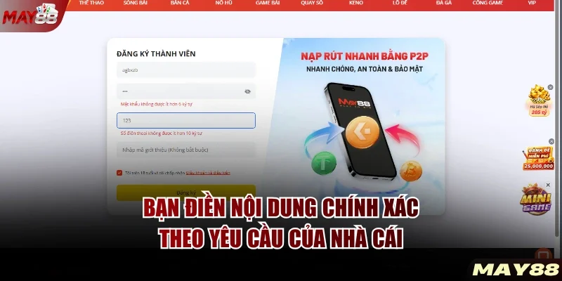 Bạn điền nội dung chính xác theo yêu cầu của nhà cái