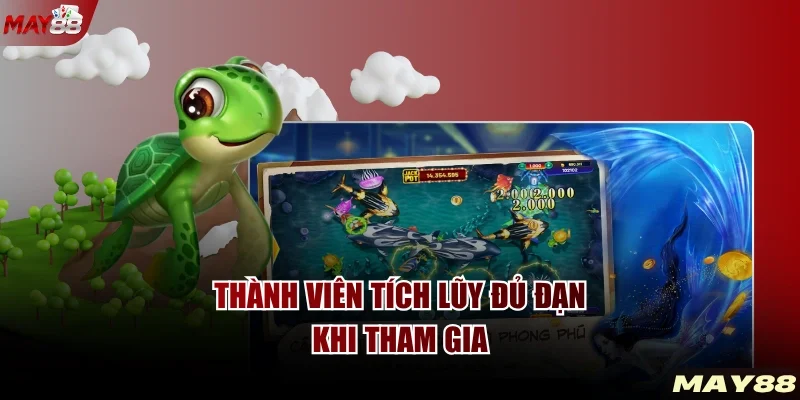 Thành viên tích lũy đủ đạn khi tham gia