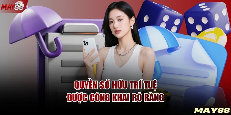 Quyền sở hữu trí tuệ được công khai rõ ràng